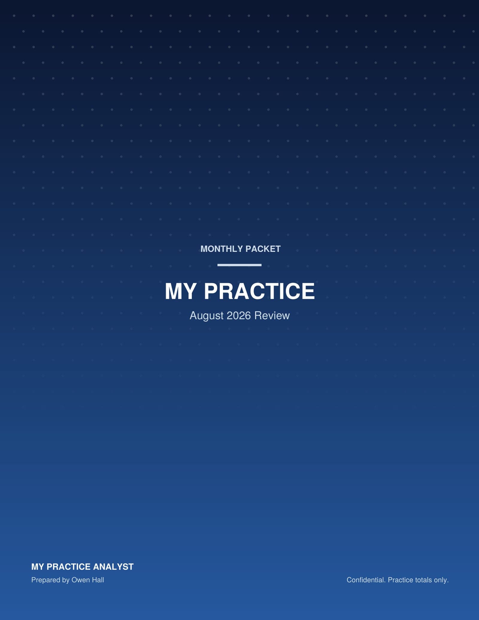 Cover of the monthly packet for the demo practice: navy to blue with a dotted pattern, titled Monthly Packet, August 2026 Review.